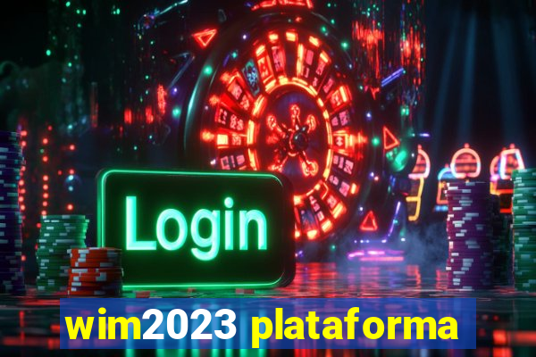 wim2023 plataforma